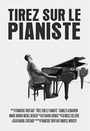Tirez Sur Le Pianiste (1960)