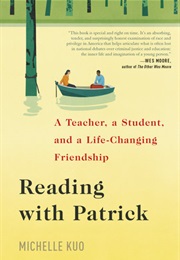 Reading With Patrick (Michelle Kuo)