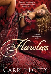 Flawless (Carrie Lofty)