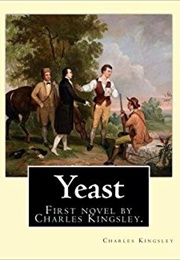 Yeast (Charles Kingsley)