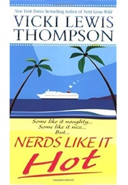 Nerds Like It Hot (Vicki Lewis Thompson)