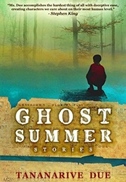 Ghost Summer: Stories (Tananarive Due)