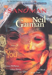 Sandman Volume 5: A Game of You (Neil Gaiman)