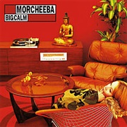 Morcheeba - Big Calm