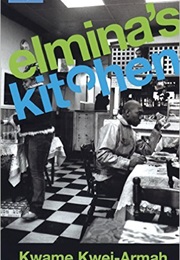 Elmina&#39;s Kitchen (Kwame Kwei-Armah)
