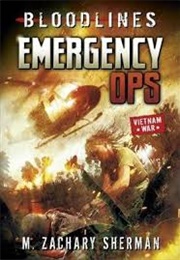 Emergency Ops (M Zachary Sherman)