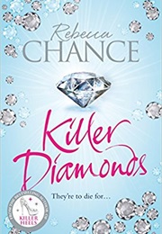 Killer Diamonds (Rebecca Chance)
