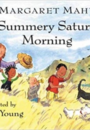 A Summery Saturday Morning (Margaret Mahy)