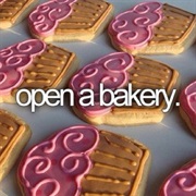 Open a Bakery