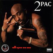 All Eyez on Me (Tupac, 1996)