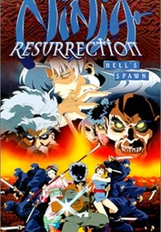 Ninja Resurrection: Hell&#39;s Spawn (1997)