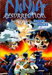 Ninja Resurrection: Hell's Spawn (1997)