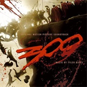 300 (Original Motion Picture Soundtrack)