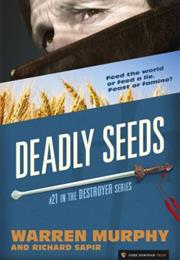 Deadly Seeds