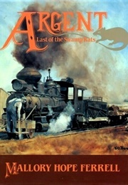 Argent Last of the Swamp Rats (Mallory Hope Ferrell)