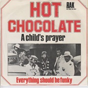 A Child's Prayer .. Hot Chocolate