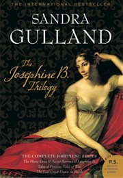 The Josephine B Trilogy (Sandra Gulland)