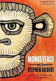 Monkeyface (Stephen Gilbert)
