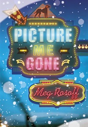 Picture Me Gone (Meg Rosoff)