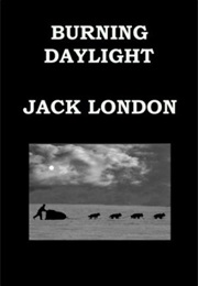 Burning Daylight (Jack London)