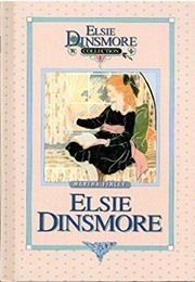 Elsie Dinsmore (Martha Finley)