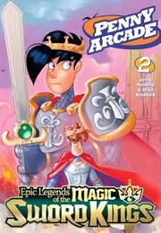 Epic Legends of the Magic Sword Kings (Jerry Holkins)