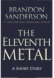 The Eleventh Metal (Brandon Sanderson)