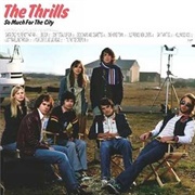 The Thrills - So Much for the City