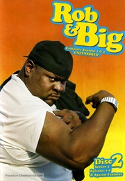 Rob & Big (2006)