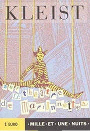 On a Theatre of Marionettes (Heinrich Von Kleist)