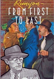 From First to Last (Damon Runyon)