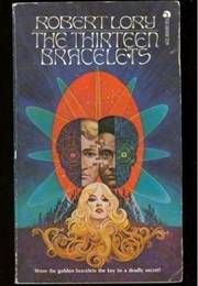 The Thirteen Bracelets (Robert Lory)