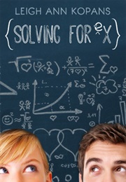 Solving for Ex (Leighann Kopans)