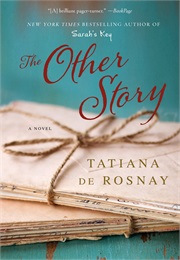 The Other Story (Tatiana De Rosnay)