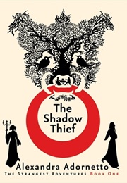 The Shadow Thief (Alexandra Adornetto)