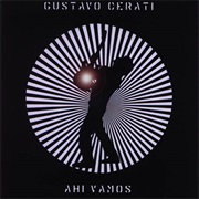 Gustavo Cerati - Ahí Vamos