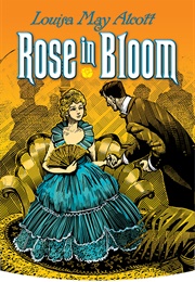 Rose in Bloom (Louisa May Alcott)
