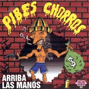 Arriba Las Manos – Pibes Chorros (2001)