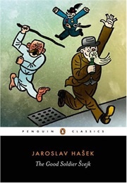 The Good Soldier Švejk (Jaroslav Hašek, Trans. Cecil Parrott)