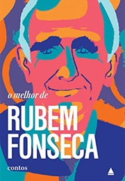 O Melhor De (Rubem Fonseca)