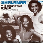 The Second Time Around - Shalamar
