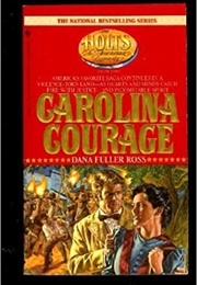 Carolina Courage (Dana Fuller Ross)