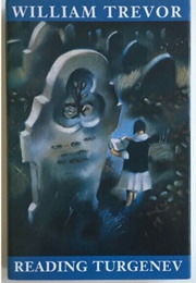 Reading Turgenev (William Trevor)