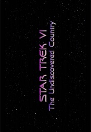 Star Trek VI - The Undiscovered Country. (1991)
