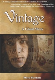 Vintage: A Ghost Story (Steve Berman)