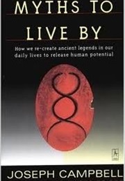Myths to Live by (Joseph Campbell)