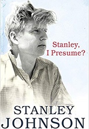 Stanley, I Presume? (Stanley Johnson)