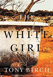 The White Girl (Tony Birch)