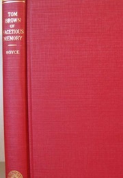 Tom Brown of Facetious Memory (Benjamin Boyce)