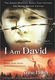 I Am David (Anne Holm; Translated by L.W. Kingsland)